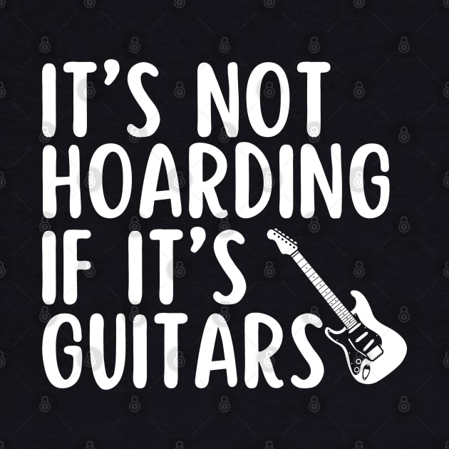 Its Not Hoarning If Its Guitars Lover by Illustradise